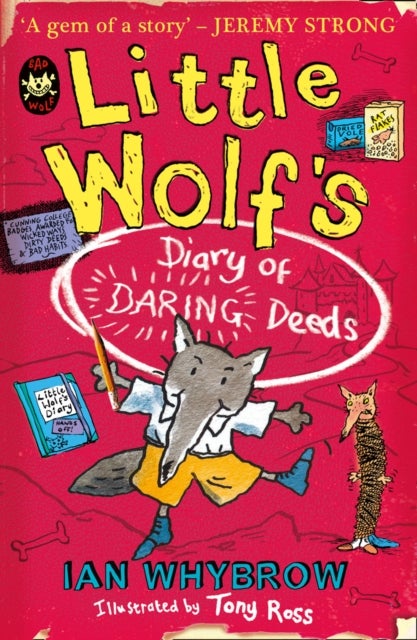 Little Wolf''s Diary of Daring Deeds