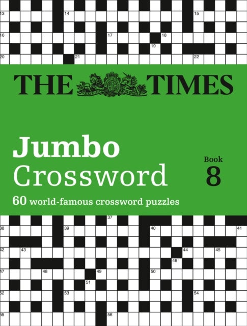 TIMES 2 JUMBO CROSSWORD 8 - 60 Large General-Knowledge Crossword Puzzles