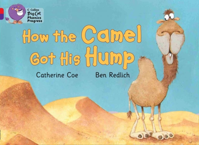 BIG CAT PHONICS CAMEL GOT HUMP - Band 02a Red A/Band 08 Purple