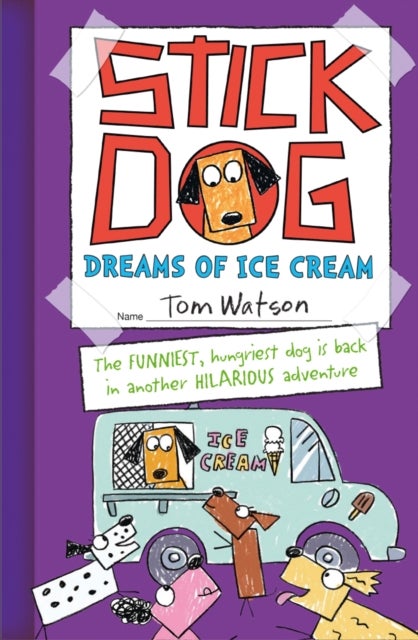 STICK DOG DREAMS OF ICE PB