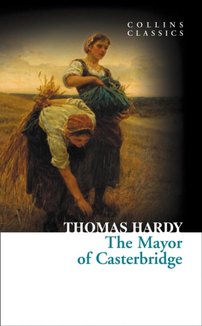 CLASSICS MAYOR OF CASTERBRIDGE