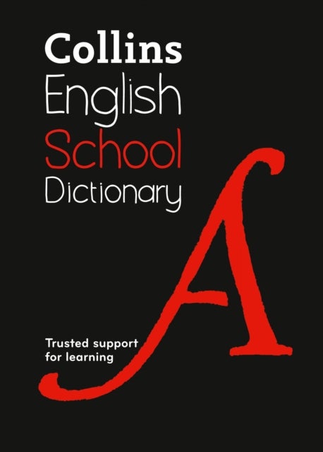 School Dictionary - Children's English Dictionary for Age 11+ – Year 7 – Ideal for Homework, Literacy & KS3-GCSE Support
