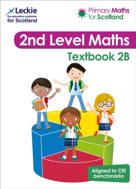 LECKIE PRIMARY MATHS SB 2B - For Curriculum for Excellence Primary Maths