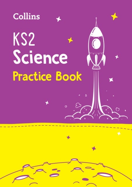 KS2 Science Practice Workbook - For the 2027 Tests
