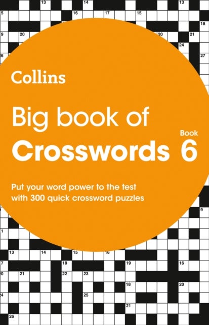 COLLINS BIG BOOK XWORDS 6 PB - 300 Quick Crossword Puzzles