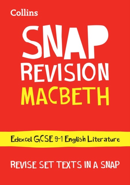 Macbeth: Edexcel GCSE 9-1 English Literature Text Guide - Ideal for the 2026 and 2027 Exams