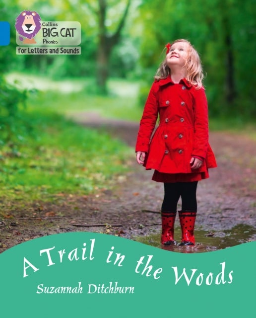 A Trail in the Woods - Band 04/Blue
