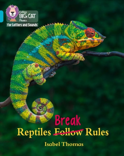 Reptiles Break Rules - Band 07/Turquoise