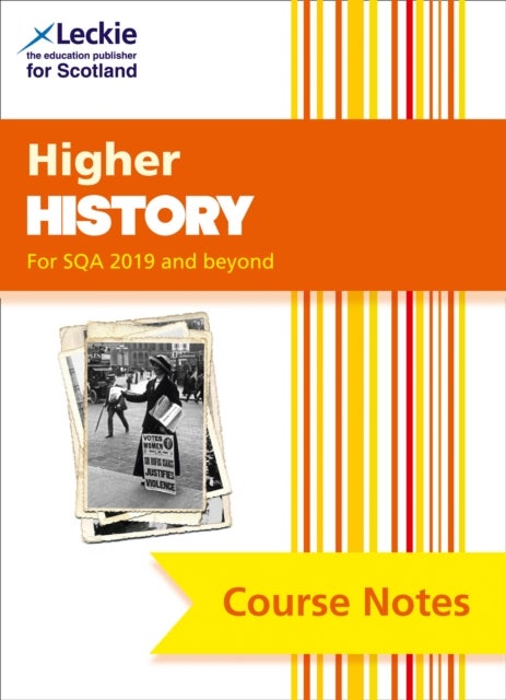 LECKIE C_HIGHER HISTORY SECOND - Comprehensive Textbook to Learn Cfe Topics