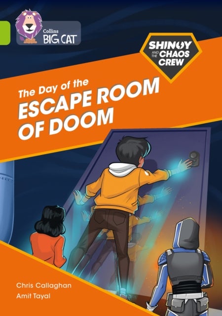 Shinoy and the Chaos Crew: The Day of the Escape Room of Doom - Band 11/Lime