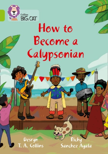 BIG CAT - BECOME A CALYPSONIAN - Band 11/Lime