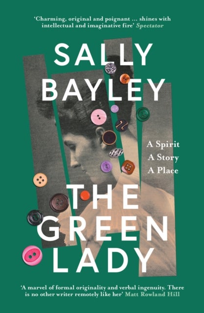 GREEN LADY PB - A Spirit, a Story, a Place