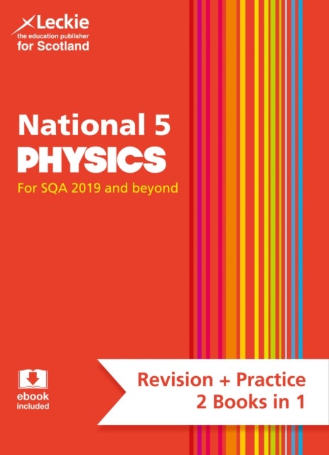N5 PHYSICS LECKIE COMPLETE R&P - Preparation and Support for Sqa Exams