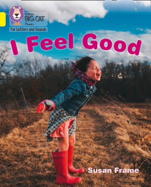 BIG CAT L&S_I FEEL GOOD - Band 03/Yellow