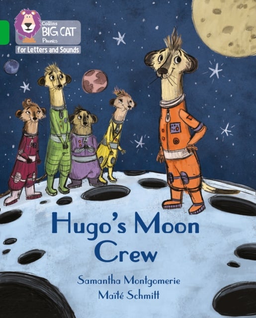 Hugo's Moon Crew - Band 05/Green