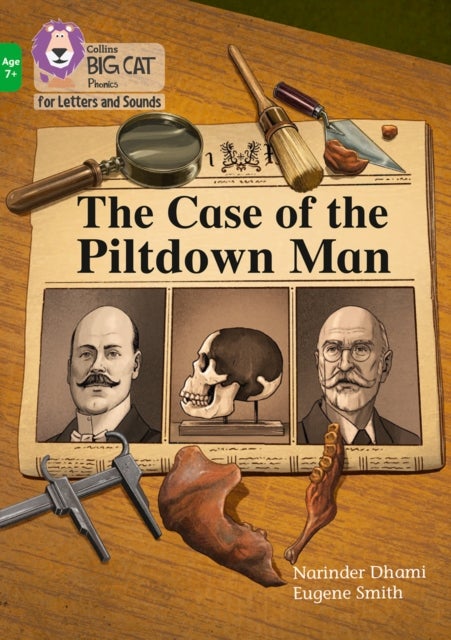 BIG CAT L&S KS2_PILTDOWN MAN - Band 05/Green