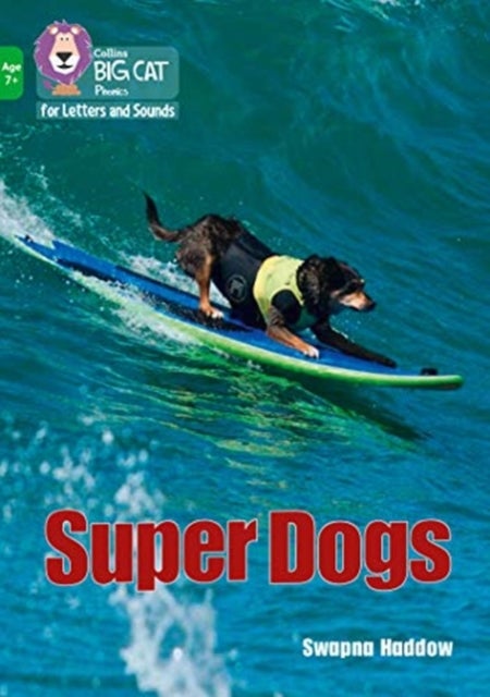 BIG CAT L&S KS2_SUPER DOGS - Band 05/Green
