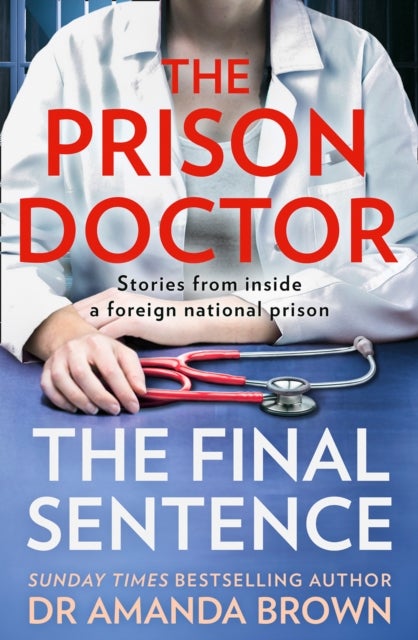 The Prison Doctor - The Final Sentence