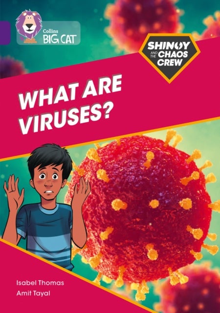 BIG CAT_SHINOY_WHAT VIRUSES - Band 08/Purple