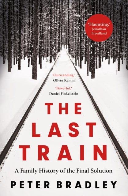 The Last Train - A Family History of the Final Solution