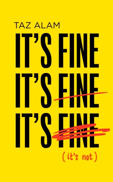 It¿s Fine, It¿s Fine, It¿s Fine - It’S Not