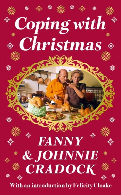 Coping with Christmas - A Fabulously Festive Christmas Companion