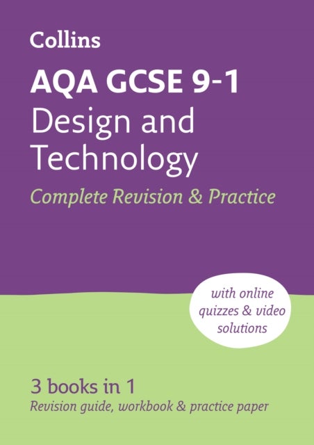AQA GCSE 9-1 Design & Technology Complete Revision & Practice - Ideal for the 2026 and 2027 Exams Includes Online Edition, Quizzes and Video Solutions