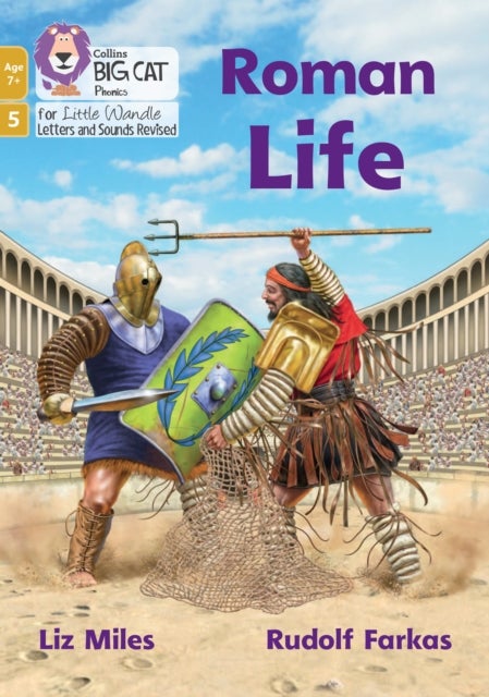 BIG CAT LW 7+_ROMAN LIFE - Phase 5 Set 2