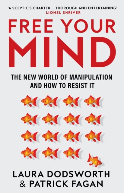 FREE YOUR MIND EXAIIE PB - The new world of manipulation and how to resist it