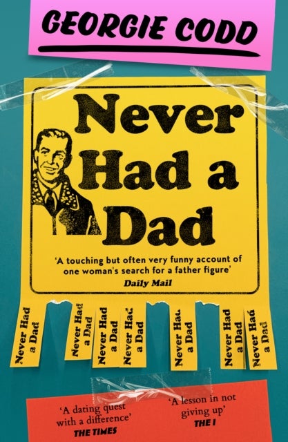 NEVER HAD DAD PB - Adventures in Fatherlessness