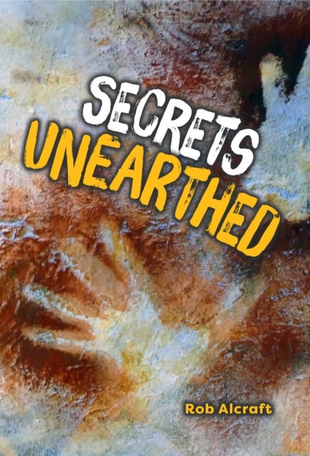 Secrets Unearthed - Fluency 6