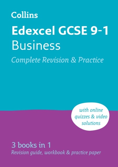 Edexcel GCSE 9-1 Business Complete Revision and Practice - Ideal for the 2026 and 2027 Exams Includes Online Edition, Quizzes and Video Solutions