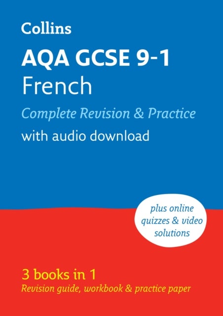 AQA GCSE French Complete Revision and Practice - Ideal for the 2026 and 2027 Exams Includes Online Edition, Quizzes and Video Solutions