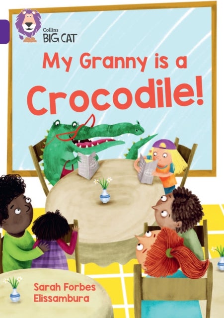 My Granny is a Crocodile! - Band 08/Purple