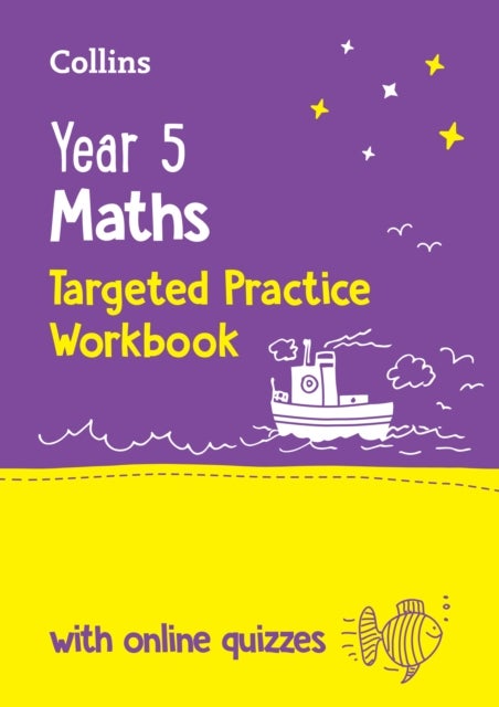 Year 5 Maths Targeted Practice Workbook - Ideal for Use at Home and School