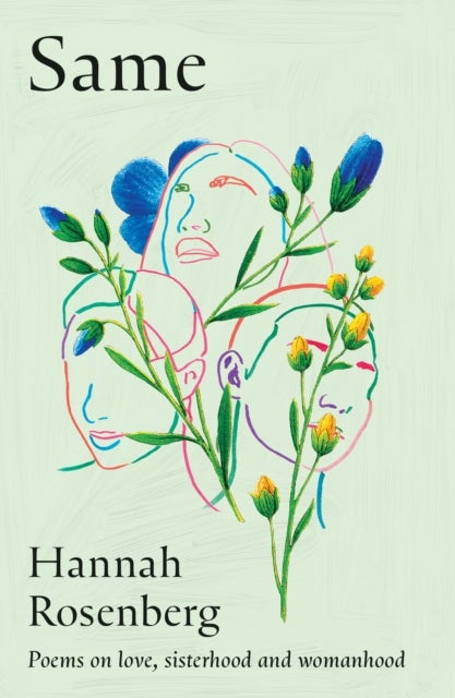 Same - Poems on Love, Sisterhood and Womanhood