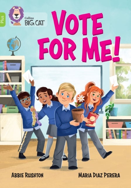 Vote for me! - Band 11+/Lime Plus