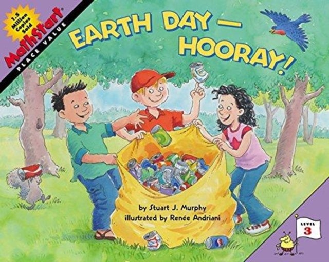 Earth Day--Hooray! A Springtime Book For Kids - MathStart Level 3: Place Value