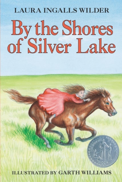 By the Shores of Silver Lake - A Newbery Honor Award Winner
