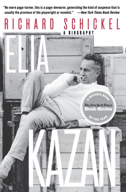 Elia Kazan - A Biography