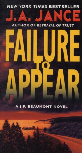 Failure to Appear - A J.P. Beaumont Novel