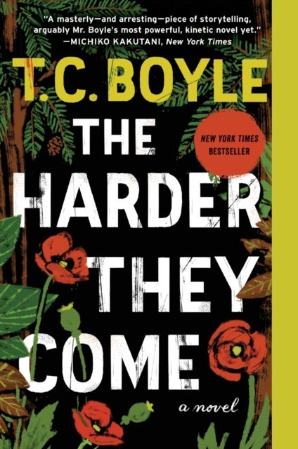 The Harder They Come - A Novel
