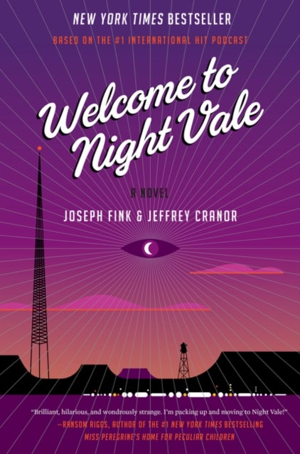 Welcome to Night Vale - A Novel