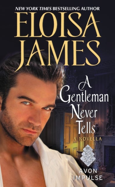 A Gentleman Never Tells - A Novella