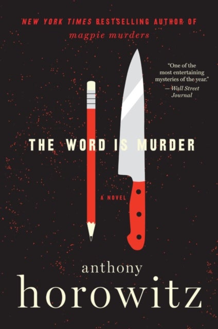 A The Word Is Murder - A Novel