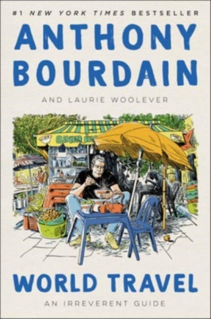 World Travel - An Irreverent Guide