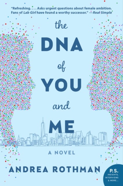The DNA of You and Me - A Novel