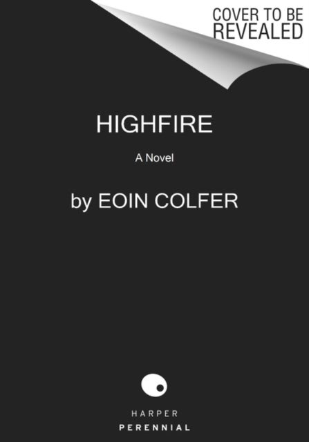 Highfire - A Novel