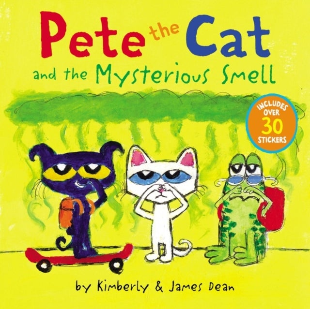 Pete the Cat and the Mysterious Smell - Includes Over 30 Stickers!
