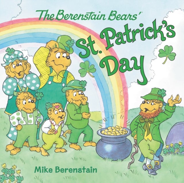 The Berenstain Bears Saint Patrick''s Day